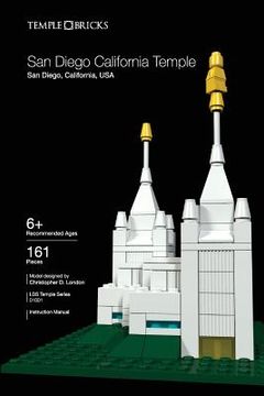 portada Temple Bricks: San Diego California Temple: Construction Toy Building Instructions (en Inglés)