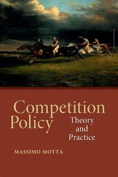 portada Competition Policy: Theory and Practice (en Inglés)