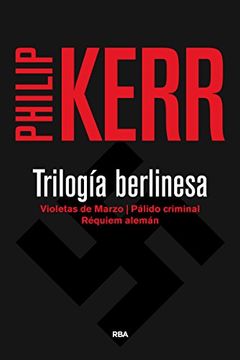 portada Trilogía Berlinesa (Bernie Gunther 1, 2 y 3)