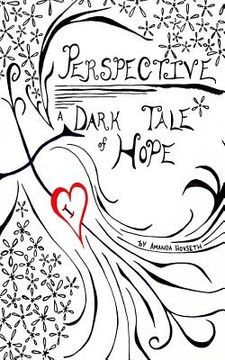 portada Perspective: A Dark Tale of Hope (en Inglés)