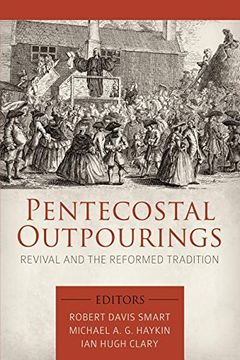 portada Pentecostal Outpourings: Revival and the Reformed Tradition
