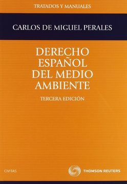 portada Derecho Español del Medio Ambiente (Tratados y Manuales de Derecho)