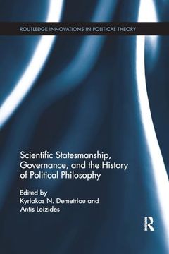 portada Scientific Statesmanship, Governance and the History of Political Philosophy