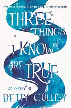 portada Three Things i Know are True (en Inglés)