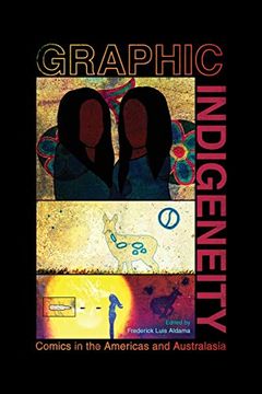 portada Graphic Indigeneity: Comics in the Americas and Australasia (en Inglés)