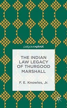 portada The Indian Law Legacy of Thurgood Marshall (Palgrave Pivot)