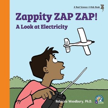 portada Zappity ZAP ZAP! A Look at Electricity (en Inglés)