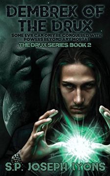 portada Dembrek of the Drux: Some Evil can Only be Conquered With Powers Beyond any Mortal (The Drux Series Book 2) 