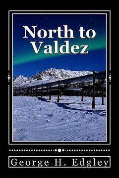 portada North to Valdez
