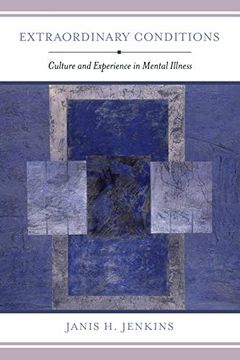 portada Extraordinary Conditions: Culture and Experience in Mental Illness 