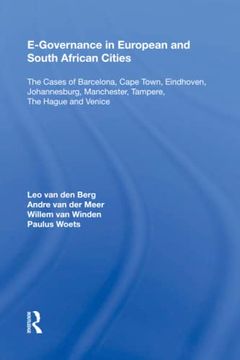 portada E-Governance in European and South African Cities: The Cases of Barcelona, Cape Town, Eindhoven, Johannesburg, Manchester, Tampere, the Hague and Venice (en Inglés)