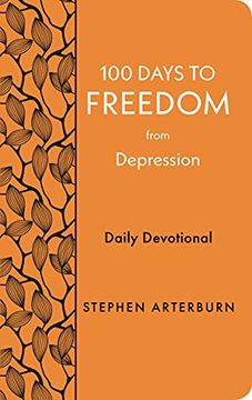 portada 100 Days to Freedom From Depression: Daily Devotional (New Life Freedom) (en Inglés)