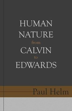 portada Human Nature From Calvin to Edwards (en Inglés)