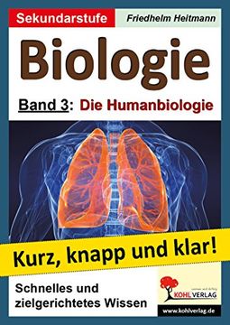 portada Biologie 3 - Grundwissen Kurz, Knapp und Klar! Band 3: Die Humanbiologie (en Alemán)