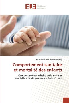 portada Comportement sanitaire et mortalité des enfants (en Francés)