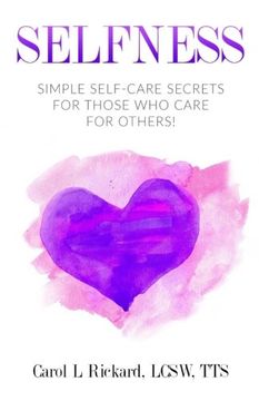 portada Selfness: Simple Self-Care Secrets for Those Who Care for Others!