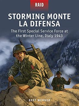 portada Storming Monte La Difensa: The First Special Service Force at the Winter Line, Italy 1943 (en Inglés)