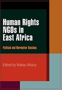 portada Human Rights Ngos in East Africa: Political and Normative Tensions (Pennsylvania Studies in Human Rights) (in English)