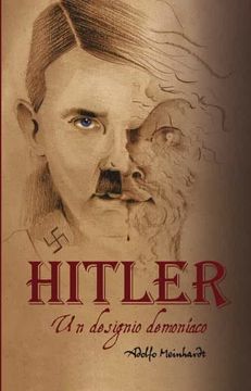 portada Adolfo Hitler: Un Designio Demoniaco (in Spanish)
