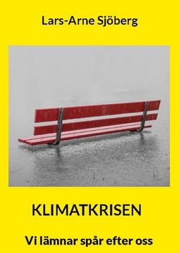 portada Klimatkrisen: Vi Lämnar Spår Efter oss (en Sueco)