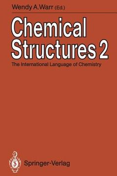 portada chemical structures 2: the international language of chemistry proceedings of the second international conference, leeuwenhorst congress cent (en Inglés)