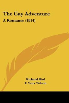 portada the gay adventure: a romance (1914) (in English)