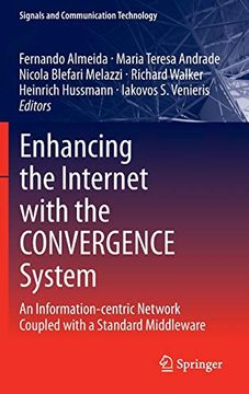 portada Enhancing the Internet with the Convergence System: An Information-Centric Network Coupled with a Standard Middleware