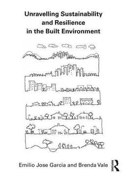 portada Unravelling Sustainability and Resilience in the Built Environment (en Inglés)