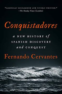portada Conquistadores: A new History of Spanish Discovery and Conquest (in English)