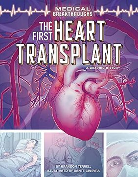 portada The First Heart Transplant: A Graphic History (Medical Breakthroughs) (en Inglés)