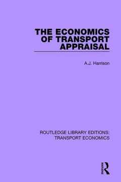 portada The Economics of Transport Appraisal (en Inglés)