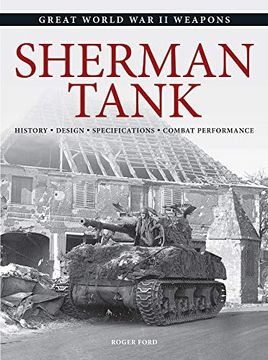 portada Sherman Tank (Great World war ii Weapons) (en Inglés)