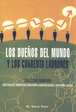 portada Los Dueños del Mundo y los Cuarenta Ladrones (in Spanish)