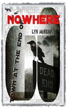 portada Town At The End OF Nowhere (in English)