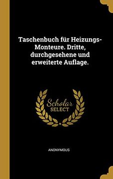 portada Taschenbuch Für Heizungs-Monteure. Dritte, Durchgesehene Und Erweiterte Auflage. 