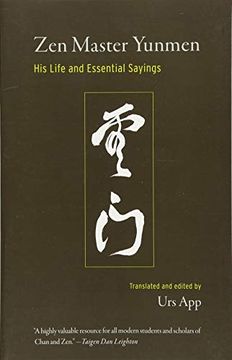 portada Zen Master Yunmen: His Life and Essential Sayings (en Inglés)