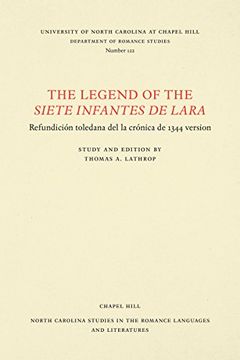 portada The Legend of the Siete Infantes de Lara (North Carolina Studies in the Romance Languages and Literatures)
