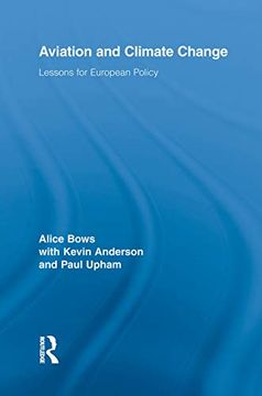 portada Aviation and Climate Change: Lessons for European Policy (Routledge Studies in Physical Geography and Environment) (in English)