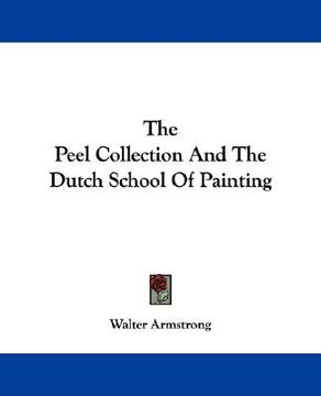 portada the peel collection and the dutch school of painting (en Inglés)