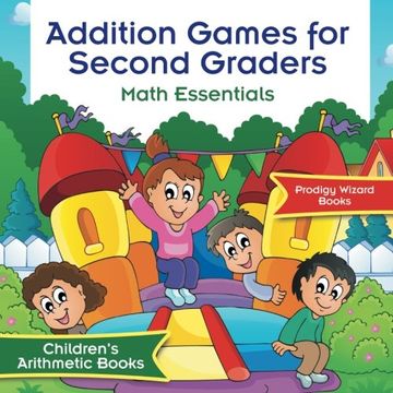 portada Addition Games for Second Graders Math Essentials | Children's Arithmetic Books (en Inglés)