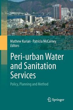 portada Peri-Urban Water and Sanitation Services: Policy, Planning and Method