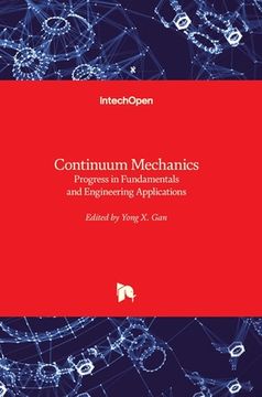 portada Continuum Mechanics: Progress in Fundamentals and Engineering Applications (in English)