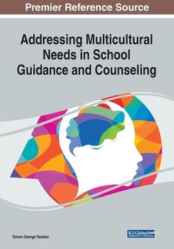 portada Addressing Multicultural Needs in School Guidance and Counseling (en Inglés)