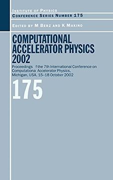 portada Computational Accelerator Physics 2003: Proceedings of the Seventh International Conference on Computational Accelerator Physics, Michigan, Usa, 15-18. 2003 (Institute of Physics Conference Series) (en Inglés)