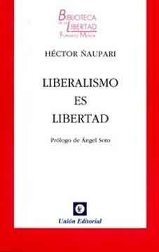 portada Liberalismo Es Libertad (Bib.Libertad Formato Menor)