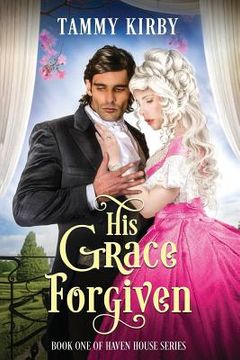portada His Grace Forgiven (in English)