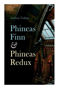 portada Phineas Finn & Phineas Redux: Historical Novel - Parliamentary Series (en Inglés)