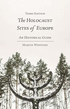 portada The Holocaust Sites of Europe: An Historical Guide (en Inglés)
