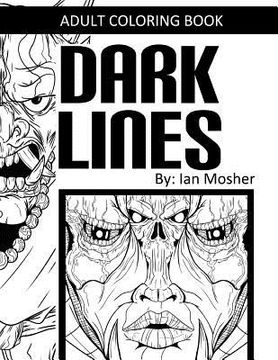 portada Dark Lines: Adult Coloring Book (en Inglés)