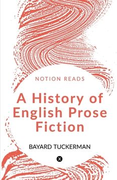 portada A History of English Prose Fiction (en Inglés)
